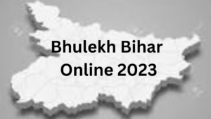 Bhulekh Bihar Online 2023