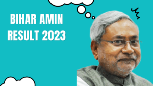 Bihar AMIN Outcome 2023